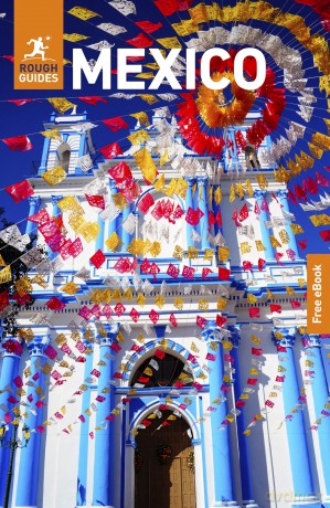 Rough Guides Mexico: Travel Guide with eBook - Rough Guides [KSIĄŻKA]