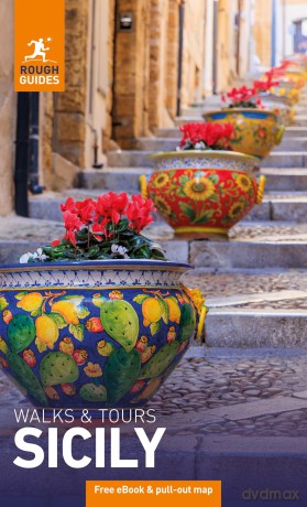 Rough Guides Walks and Tours Sicily: Travel Guide with eBook - Rough Guides [KSIĄŻKA]