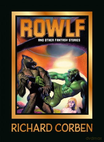 Rowlf and Other Fantasy Stories - Richard Corben [KSIĄŻKA]