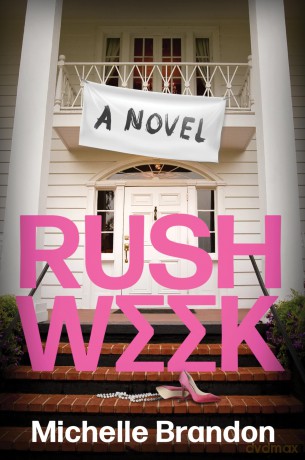 Rush Week: A Novel - Michelle Brandon [KSIĄŻKA]