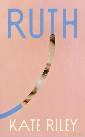 Ruth: 'An irresistibly smart and funny novel' Jenny Offill - Kate Riley [KSIĄŻKA]
