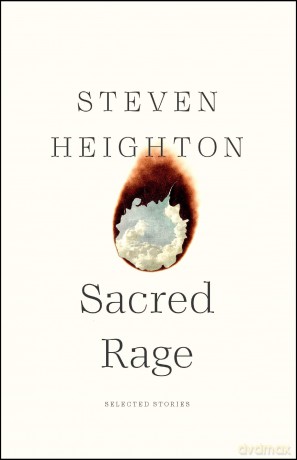 Sacred Rage: Selected Stories - Steven Heighton [KSIĄŻKA]