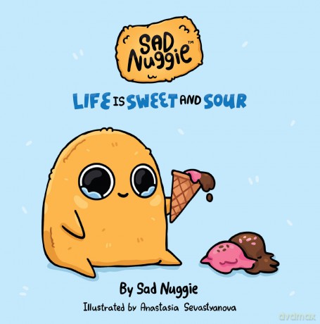 Sad Nuggie: Life Is Sweet and Sour - Sad Nuggie [KOMIKS]