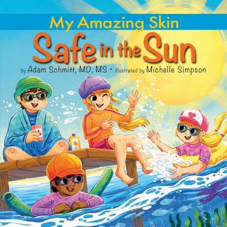 Safe in the Sun - MD, MS Adam Schmitt [KSIĄŻKA]