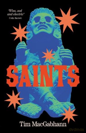 Saints - Tim MacGabhann [KSIĄŻKA]