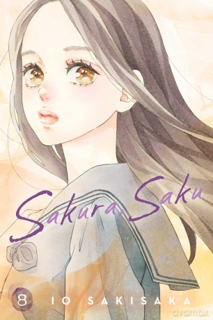 Sakura, Saku, Vol. 8: Volume 8 - Io Sakisaka [KOMIKS]
