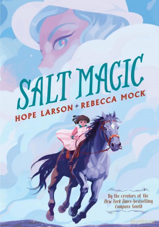 Salt Magic - Hope Larson [KSIĄŻKA]
