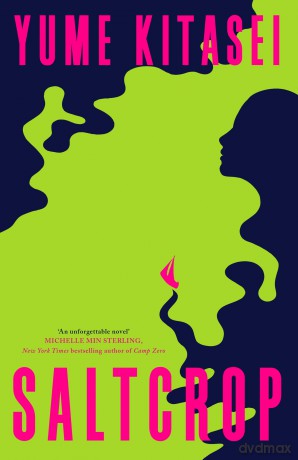 Saltcrop: A beautiful and gripping tale of sisterhood in a dying world, new for 2025 - Yume Kitasei [KSIĄŻKA]