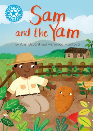 Sam and the Yam: Independent Reading Blue 4 - Ann Bryant [KSIĄŻKA]