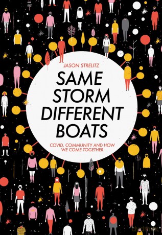 Same Storm, Different Boats: Covid, Community and How We Come Together - Jason Strelitz [KSIĄŻKA]