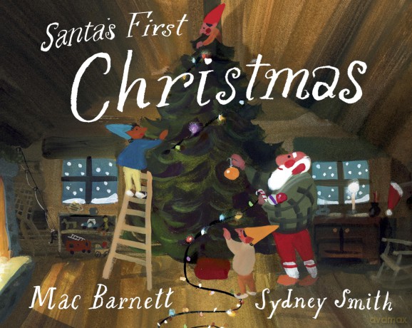 Santa's First Christmas: A merry new festive classic - Mac Barnett [KSIĄŻKA]