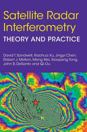 Satellite Radar Interferometry: Theory and Practice - David T. Sandwell [KSIĄŻKA]