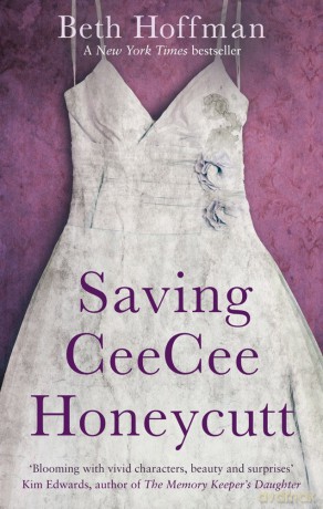 Saving CeeCee Honeycutt - Beth Hoffman [KSIĄŻKA]