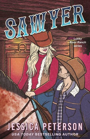 Sawyer: A steamy single-parent, found-family cowboy romance - Jessica Peterson [KSIĄŻKA]