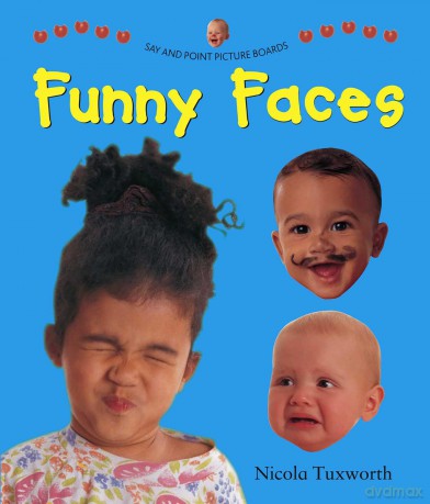 Say and Point Picture Boards: Funny Faces - Tuxworth Nicola [KSIĄŻKA]