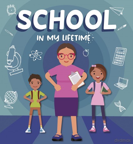 School in My Lifetime - Rebecca Phillips-Bartlett [KSIĄŻKA]