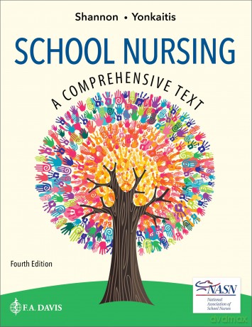 School Nursing: A Comprehensive Text - Robin Adair Shannon [KSIĄŻKA]
