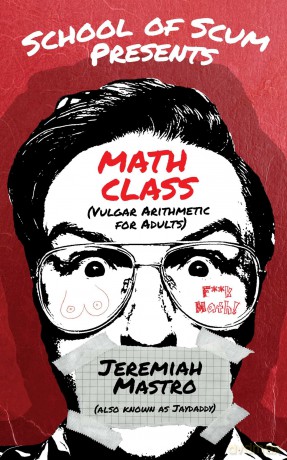 School of Scum Presents: Math Class - Jeremiah Mastro [KSIĄŻKA]