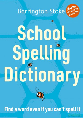 School Spelling Dictionary: Discover the internationally bestselling tool to support writing and spelling - Christine Maxwell [KSIĄŻKA]
