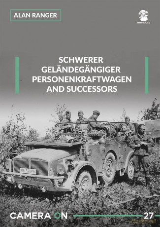 Schwerer Gelandegargiger Personenkfraftwagen and Successors: 27 - Alan Ranger [KSIĄŻKA]