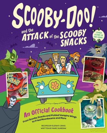 Scooby-Doo: The Official Cookbook: From Scooby Snacks and Pickled Vampire Wings to Fried Moonbeams and More - Elena Pons Craig [KSIĄŻKA]