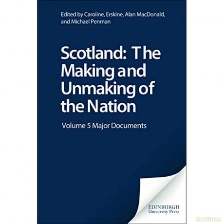 Scotland: Volume 5 Major Documents - Caroline Erskine [KSIĄŻKA]