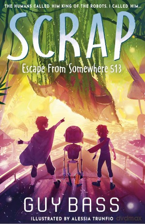 SCRAP: Escape From Somewhere 513 - Guy Bass [KSIĄŻKA]