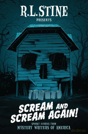 Scream and Scream Again!: Spooky Stories from Mystery Writers of America - R.L. Stine [KSIĄŻKA]