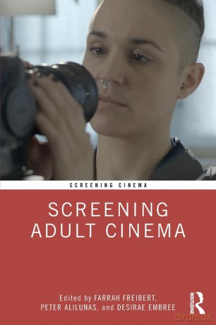 Screening Adult Cinema - Desirae Embree [KSIĄŻKA]