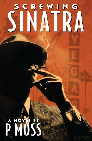 Screwing Sinatra - P Moss [KSIĄŻKA]