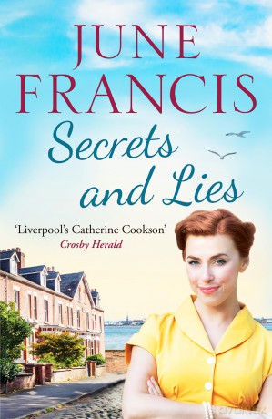 Secrets and Lies: A gripping and dramatic Liverpool family saga - June Francis [KSIĄŻKA]