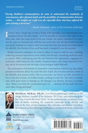 Seeking Your Loved One on the Other Side: Communications with the Invisible Universe - Matthew McKay [KSIĄŻKA]