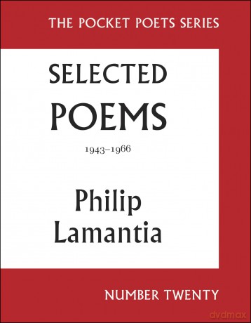 Selected Poems of Philip Lamantia, 1943-1966: Pocket Poets No. 20 - Philip Lamantia [KSIĄŻKA]