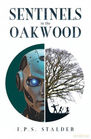 Sentinels in the Oakwood - J.P.S. Stalder [KSIĄŻKA]