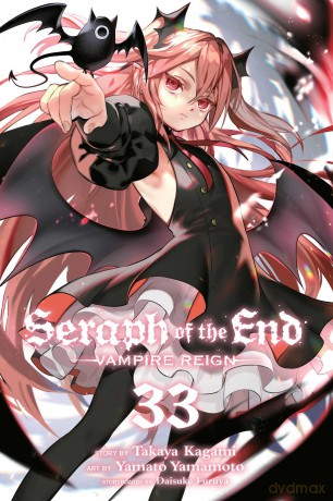 Seraph of the End, Vol. 33: Vampire Reign: Volume 33 - Takaya Kagami [KSIĄŻKA]