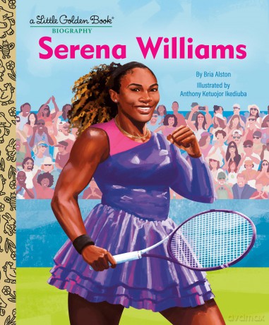 Serena Williams: A Little Golden Book Biography - Bria Alston [KSIĄŻKA]