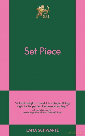 Set Piece: An 831 Stories Romance - Lana Schwartz [KSIĄŻKA]