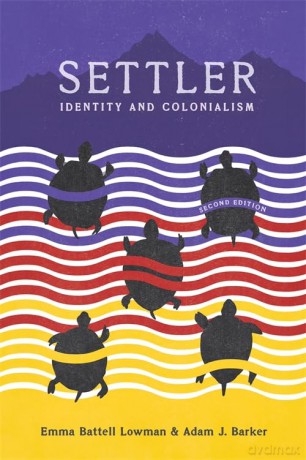 Settler: Identity and Colonialism - Emma Battell Lowman [KSIĄŻKA]
