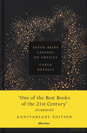 Seven Brief Lessons on Physics: Anniversary Edition - Carlo Rovelli [KSIĄŻKA]