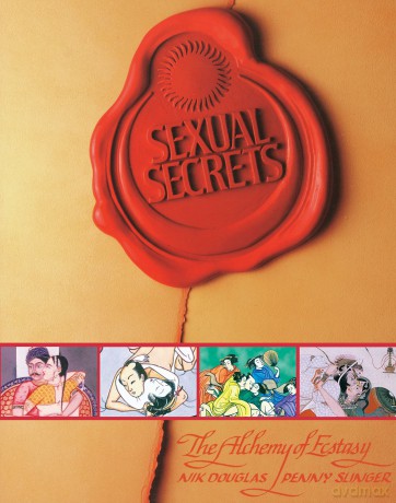 Sexual Secrets: Twentieth Anniversary Edition: The Alchemy of Ecstasy - Nik Douglas [KSIĄŻKA]