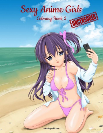 Sexy Anime Girls Uncensored Coloring Book for Grown-Ups 2 - Nick Snels [KSIĄŻKA]