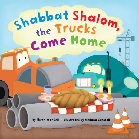 Shabbat Shalom, the Trucks Come Home - Sherri Mandell [KSIĄŻKA]