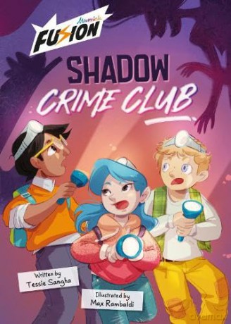 Shadow Crime Club: - Tessie Sangha [KSIĄŻKA]