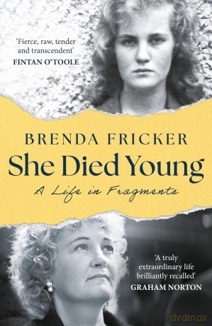 She Died Young: A Life in Fragments - Brenda Fricker [KSIĄŻKA]
