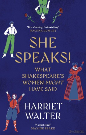 She Speaks!: What Shakespeare's Women Might Have Said - Harriet Walter [KSIĄŻKA]