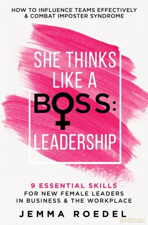 She Thinks Like a Boss: Leadership - Jemma L Roedel [KSIĄŻKA]