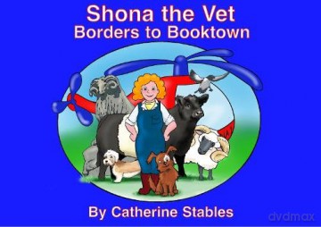 Shona the Vet: Borders to Booktown: 4 - Catherine Stables [KSIĄŻKA]