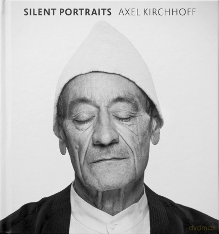 Silent Portraits: Axel Kirchhoff - Axel Kirchhoff [KSIĄŻKA]