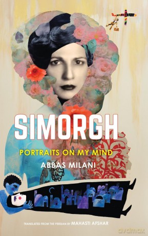 Simorgh: Portraits on My Mind - Abbas Milani [KSIĄŻKA]