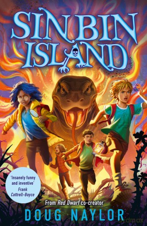 Sin Bin Island - the unmissable brand-new adventure from RED DWARF co-creator and SUNDAY TIMES bestselling Doug Naylor - Doug Naylor [KSIĄŻKA]